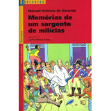 Memórias De Um Sargento De Milícias, De Cony, Carlos Heitor. Série Reecontro Literatura Editora Somos Sistema De Ensino, Capa Mole Em Português, 2003