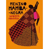 Menino Mamba-negra, De Mohamed, Nadifa. Editora Tordesilhas, Capa Mole Em Português