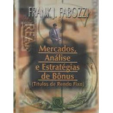 Mercados Análise E Estratégias De Bônus De Frank J. Fabozzi Pela Qualitymark (2000)