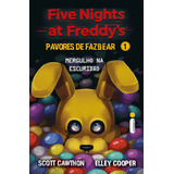 Mergulho Na Escuridão: (five Nights At Freddys: Pavores De Fazbear), De Scott Cawthon. Editorial Intrínseca, Tapa Mole, Edición 1 En Português, 2024