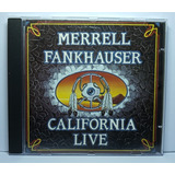 Merrell Fankhauser - California Live Cd Imp Nicky Hopkins