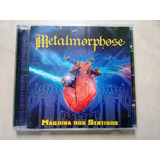 Metalmorphose - Máquina Dos Sentidos (cd Importado)
