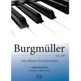 Metodo Burgmuller Op100 Ana Mary C/