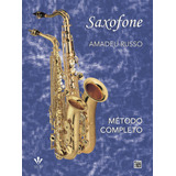 Método Completo De Saxofone, De Russo, Amadeu. Editora Irmãos Vitale Editores Ltda Em Português, 1953