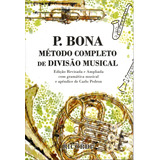 Método De Ensino P. Bona Completo De Divisão Musical