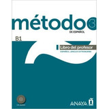 Método De Español 3 - Libro Del Profesor Con Audio Cd