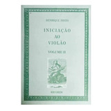 Método Iniciação Ao Violão Vol.2 -