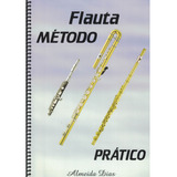 Método Prático Flauta - Almeida Dias