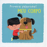 Meu Corpo : Primeiras Palavrinhas!, De Companhone, Marcia Duarte. Editora Brasil Franchising Participações Ltda Em Português, 2018