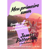 Meu Primeiro Amor, De Patterson, James.