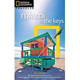 Miami And The Keys 5th Ed - National Geographic Traveler Kel
