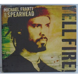 Michael Franti And Spearhead 2006 Yell Fire Cd Digipack Usa