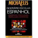 Michaelis - Dicionário Escolar De Espanhol