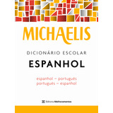 Michaelis Dicionário Escolar Espanhol - 02ed/08