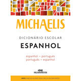 Michaelis Dicionário Escolar Espanhol - Melhoramentos
