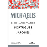 Michaelis Dicionário Prático Português-japonês - 3ª Edição