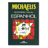 Michaelis Dicionario Visual Espanhol, De Editore. Editorial Melhoramentos, Tapa Dura En Português