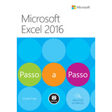 Microsoft Excel 2016: Passo A Passo, De Frye, Curtis. Microsoft Editorial Bookman, Tapa Mole En Português, 2016