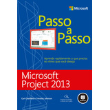 Microsoft Project 2013, De Chatfield, Carl.