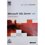Microsoft Sql Server 2005 Guia Prático
