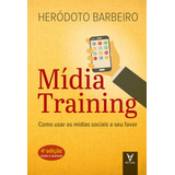 Midia Training - Como Usar As Mídias Socias A Seu Favor -...