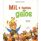 Mil E Tantos Gatos, De Drummond, Regina. Editora Duna Dueto, Capa Mole, Edição 1ª Edição - 2015 Em Português
