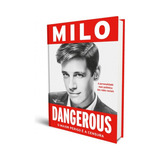 Milo Dangerous - O Maior Perigo