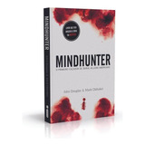 Mindhunter: O Primeiro Caçador De Serial