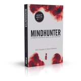 Mindhunter O Primeiro Caçador De Serial