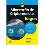 Mineração De Criptomoedas Para Leigos (