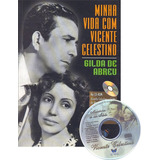 Minha Vida Com Vicente Celestino C/cd-rom,