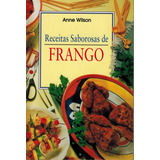 Mini Cozinha - Receitas Saborosas De Frango, De Wilson, Anne. Editorial Konemann, Tapa Mole En Português, 2005