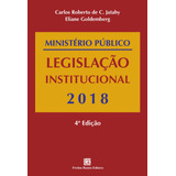 Ministério Público Legislação Institucional - 2018