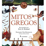 Mitos Gregos, De Kimmel, Eric A.. Editora Wmf Martins Fontes Ltda, Capa Mole Em Português, 2013