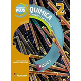 Moderna Plus Química - Volume 2