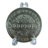 Moeda 40mm Comemorativa Milhões Rublo Russo Para Coleção