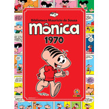 Monica - Vol. 01: 1970 Bibliot. Mauricio De Sousa Panini