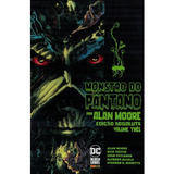 Monstro Do Pântano Por Alan Moore
