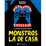 Monstros Lá De Casa De