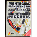 Montagem, Manutenção E Configuração De Computadores Pessoais