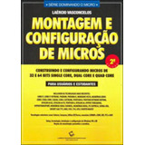 Montagem E Configuraçao De Micros