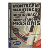 Montagem Manutenção E Configuração De Computadores