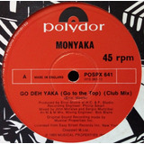 Monyaka - Go Deh Yaka Vinil