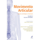Movimento Articular: Aspectos Morfológicos E Funcionais