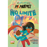Ms. Marvel: No Limite: Marvel Young Adult, De Shammas, Nadia. Editora Panini Brasil Ltda, Capa Dura Em Português, 2021