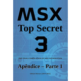 Msx Top Secret 3: Apêndice -