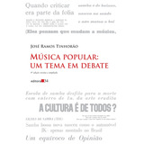 Música Popular: Um Tema Em Debate,