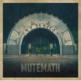 Mutemath - Armistice Cd