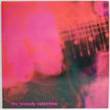 My Bloody Valentine - Loveless Lp