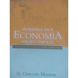 N Gregory Mankiw      Introdução À Economia Edição Compacta